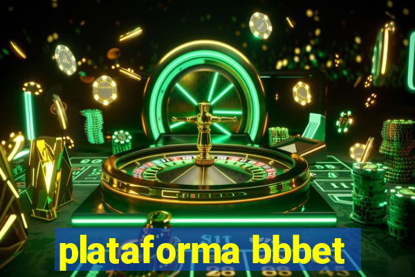 plataforma bbbet